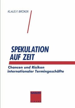 Spekulation auf Zeit - Bröker, Klaus F.