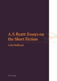 A.S. Byatt: Essays on the Short Fiction - Wallhead, Celia M.