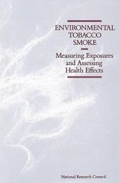 Environmental Tobacco Smoke - National Research Council; Division On Earth And Life Studies; Commission On Life Sciences; Committee on Passive Smoking