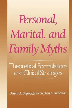 Personal, Marital, and Family Myths - Bagarozzi, Dennis; Anderson, Stephen A.