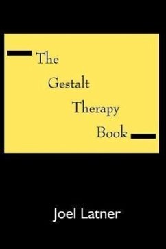 The Gestalt Therapy Book - Latner, Joel