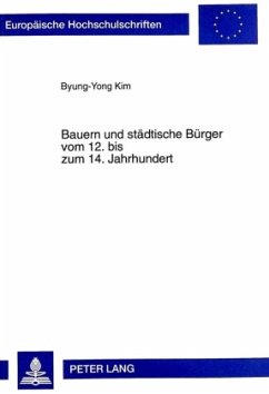 Bauern und städtische Bürger vom 12. bis zum 14. Jahrhundert - Byung-Yong, Kim