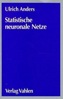 Statistische neuronale Netze - Anders, Ulrich