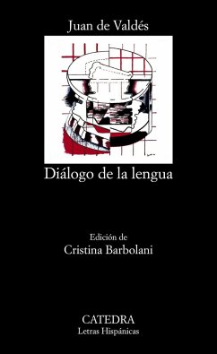 Diálogo de la lengua - Valdés, Juan de