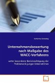 Unternehmensbewertung nach Maßgabe des WACC-Verfahrens