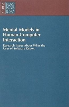 Mental Models in Human-Computer Interaction - National Research Council; Division of Behavioral and Social Sciences and Education; Board on Human-Systems Integration; Committee on Human Factors