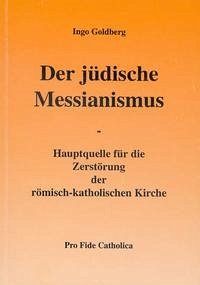 Der jüdische Messianismus - Goldberg, Ingo