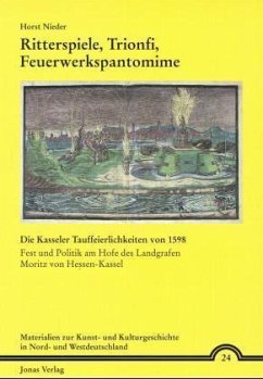 Ritterspiele, Trionfi, Feuerwerkspantomime - Nieder, Horst