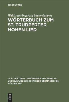 Wörterbuch zum St. Trudperter Hohen Lied - Sauer-Geppert, Waldtraut-Ingeborg