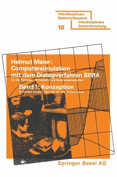 Computersimulation mit dem Dialogverfahren SIMA Computersimulation mit dem Dialogverfahren SIMA