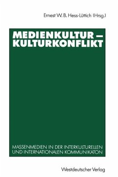 Medienkultur ¿ Kulturkonflikt - Hess-Lüttich, Ernest W. B.