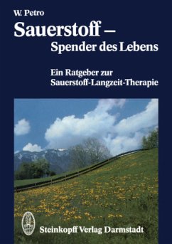 Sauerstoff ¿ Spender des Lebens - Petro, Wolfgang