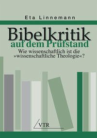 Bibelkritik auf dem Prüfstand - Linnemann, Eta