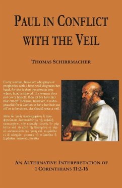 Paul in Conflict with the Veil - Schirrmacher, Thomas