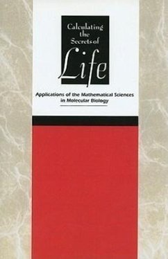 Calculating the Secrets of Life - National Research Council; Division on Engineering and Physical Sciences; Commission on Physical Sciences Mathematics and Applications; Committee on the Mathematical Sciences in Genome and Protein Structure Research