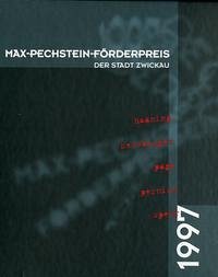 Max-Pechstein-Förderpreis der Stadt Zwickau 1997