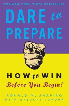 Dare to Prepare - Shapiro, Ronald M; Jordan, Gregory