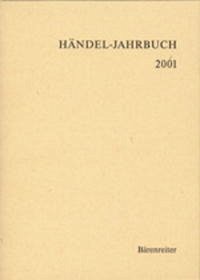 Händel-Jahrbuch / Händel-Jahrbuch - Georg-Friedrich-Händel-Gesellschaft e.V. Internationale Vereinigung, Sitz Halle (Saale)