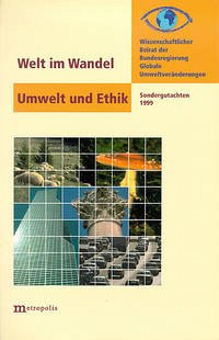 Welt im Wandel: Umwelt und Ethik