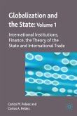 Globalization and the State: Volume I