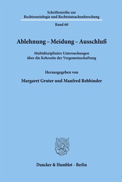 Ablehnung - Meidung - Ausschluß. - Gruter, Margaret / Rehbinder, Manfred (Hgg.)