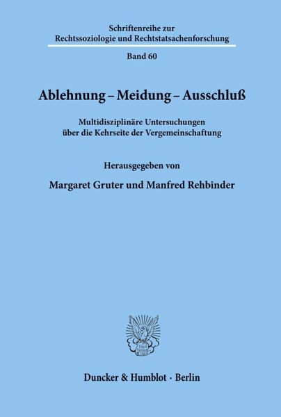 Ablehnung - Meidung - Ausschluß. Ablehnung - Meidung - Ausschluß.