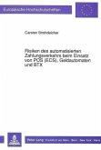 Risiken des automatisierten Zahlungsverkehrs beim Einsatz von POS (ECS), Geldautomaten und BTX