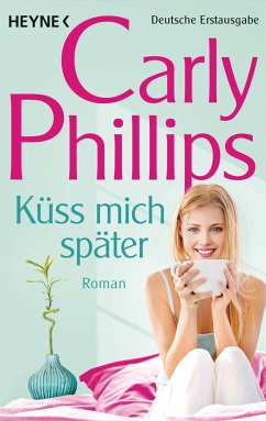 Küss mich später / Marsden Bd.1 - Phillips, Carly