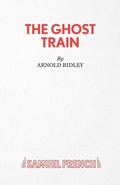 The Ghost Train - Ridley, Arnold