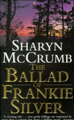 The Ballad of Frankie Silver - McCrumb, Sharyn