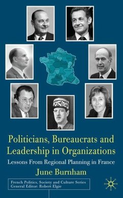 Politicians, Bureaucrats and Leadership in Organizations - Burnham, June