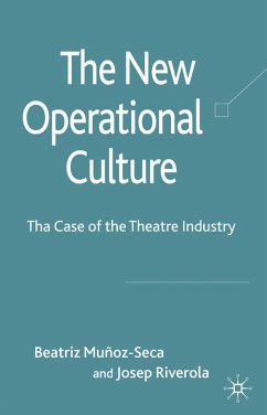 The New Operational Culture - Munoz-Seca, Beatriz;Riverola, Josep