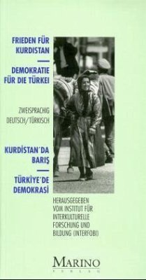 Frieden für Kurdistan, Demokratie für die Türkei. Kurdistan'da baris, Türkiye'de demokrasi
