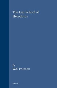 The Liar School of Herodotos - Pritchett, W K