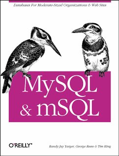 MySQL & mSQL - Yarger, Randy J, George Reese und Tim King