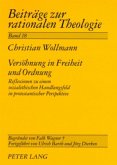 Versöhnung in Freiheit und Ordnung