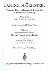 Organic C-Centered Radicals / Organische Radikale mit C als Zentralatom - Berndt, A.; Fischer, H.; Paul, H.
