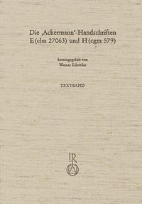 Die »Ackermann«-Handschriften E (clm 27063) und H (cgm 579)