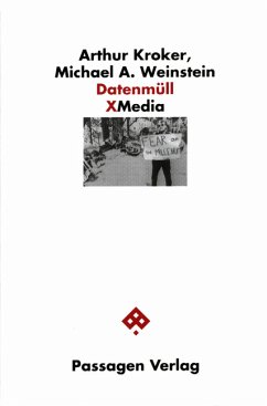 Datenmüll - Weinstein, Michael; Weinstein, Michael A; Kroker, Arthur