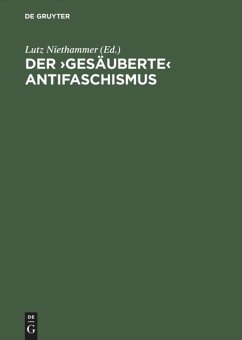 Der ¿gesäuberte¿ Antifaschismus