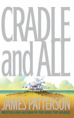 Cradle and All - Patterson, James