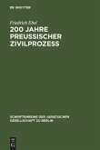 200 Jahre preußischer Zivilprozeß