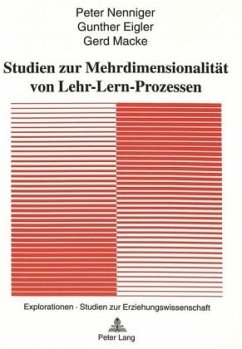Studien zur Mehrdimensionalität von Lehr-Lern-Prozessen - Nenniger, Peter;Eigler, Gunther;Macke, Gerd