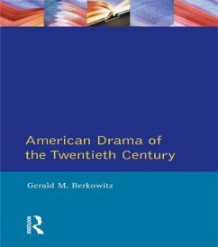American Drama of the Twentieth Century - Berkowitz, Gerald M
