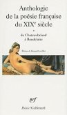 Anthologie de la Poesie Francaise Du XIXe Siecle: de Chateaubriand A Baudelaire