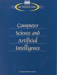 Computer Science and Artificial Intelligence - National Research Council; Commission on Physical Sciences Mathematics and Applications; Naval Studies Board; Panel on Computer Science and Artificial Intelligence