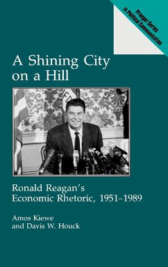 A Shining City on a Hill - Kiewe, Amos; Houck, Davis W.