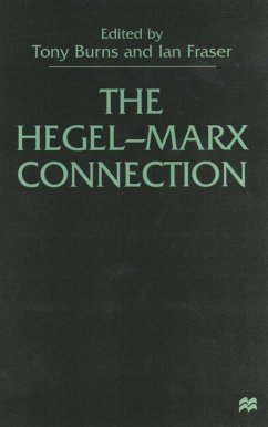 The Hegel-Marx Connection - Burns, T.;Fraser, I.