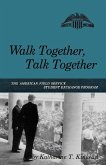 Walk Together, Talk Together