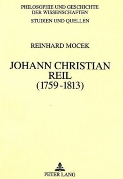 Johann Christian Reil (1759-1813) - Mocek, Reinhard